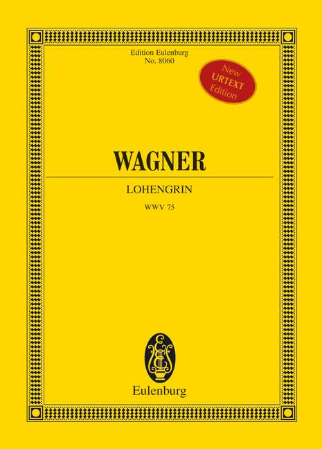 Wagner: Lohengrin WWV 75 (Study Score) published by Eulenburg